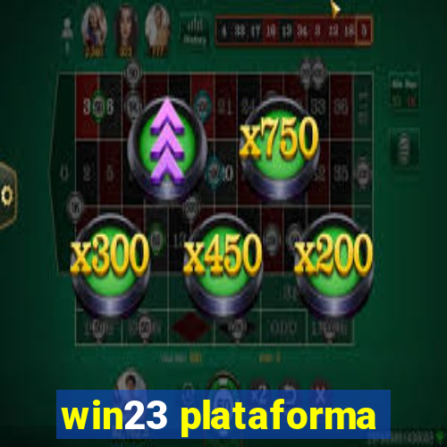 win23 plataforma